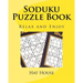 Soduku Puzzle Book: Relax and Enjoy