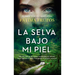 Selva Bajo Mi Piel, La