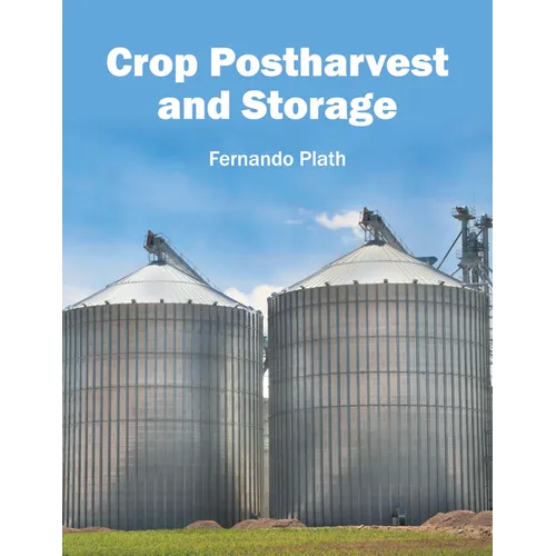Crop Postharvest and Storage
