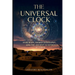 The Universal Clock: Star Maps, Sacred Geography, and the Ancient Alignments of Earth