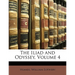 The Iliad and Odyssey, Volume 4