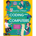 Science Stories: Coding and Computers: From the First Machines to AI and the Metaverse