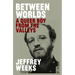 Between Worlds: A Queer Boy from the Valleys
