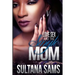 Love, Sex and the Single Mom