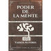 Clásicos del Poder de la Mente: Mejore su mente y mejora su vida