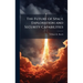 The Future of Space Exploration and Security Capabilities