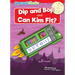 Dip and Bop: And, Can Kim Fit?