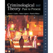 Criminological Theory: Past to Present