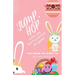 Jump, Hop and Say Happy Easter To You! BOOK 17