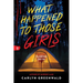 What Happened to Those Girls