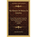 The History Of Money In America: From The Earliest Times To The Establishment Of The Constitution (1899)