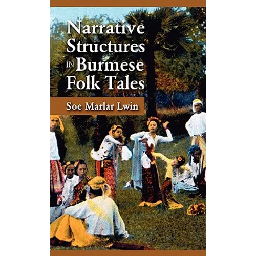 Narrative Structures in Burmese Folk Tales