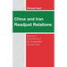 China and Iran Readjust Relations: Economic Implications of the Suspended Nuclear Deal