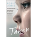 Taken