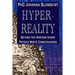 Hyperreality: Beyond the Horizon where Physics Meets Consciousness