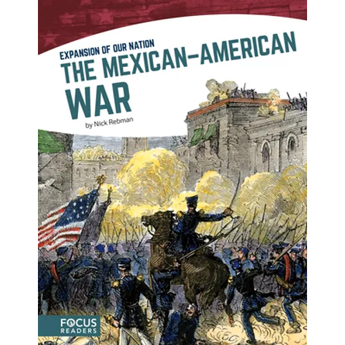 The Mexican-American War