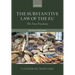 The Substantive Law of the EU: The Four Freedoms
