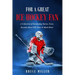 For a Great Ice Hockey Fan: A Collection of Fascinating Stories, Facts, Records About NHL Stars & Much More!