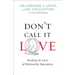 Don't Call It Love: Breaking the Cycle of Relationship Dependency