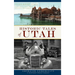Historic Tales of Utah