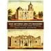 San Antonio and Its Missions: Three Centuries of History, Memory, and Heritage
