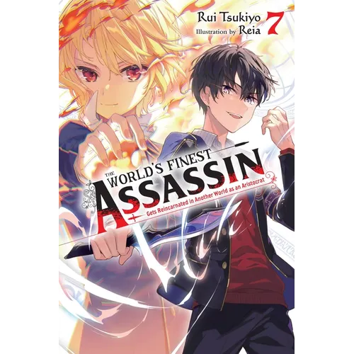 The World's Finest Assassin Gets Reincarnated in Another World as an Aristocrat, Vol. 7 (Light Novel)