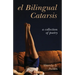 El Bilingual Catarsis