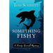 Something Fishy