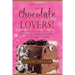 Dessert Recipes for Chocolate Lovers: The most decadent recipes for cakes, pies, brownies, cookies, fudge, ice-cream & more!