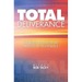 Total Deliverance: The Believers Guide to the Process of Deliverance