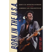 Born in the U.S.A.: Bruce Springsteen and the American Tradition