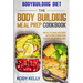 Bodybuilding Diet: THE BODY BUILDING MEAL PREP COOKBOOK: Meal Plans Packed With Protein For Every Bodybuilder