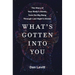 What's Gotten Into You: The Story of Your Body's Atoms, from the Big Bang Through Last Night's Dinner