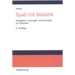 Spaß Mit Statistik: Aufgaben, Lösungen Und Formeln Zur Statistik