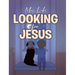 Looking For Jesus