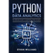 Python Data Analytics: The Ultimate Guide to Learn Python Data Analytics