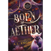 Born of Aether: A Contemporary Standalone Fantasy