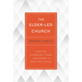 The Elder-Led Church: How an Eldership Team Shepherds a Healthy Flock