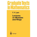 Lectures on Modules and Rings