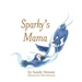 Sparky's Mama