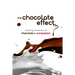 The chocolate effect: healing miracles of chocolate and compassion