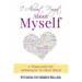 I Almost Forgot About Myself: A Therapeutic Approach To Self Help