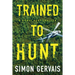 Trained to Hunt