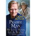 Prairie Man: My Little House Life & Beyond