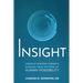 Insight: Creative systems Theory's Radical New Picture of Human Possibility