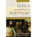 Jesus According to Scripture: Restoring the Portrait from the Gospels