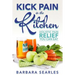 Kick Pain in the Kitchen: Holistic Pain Relief You Can Eat