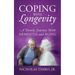 Coping With Longevity: A Family Journey With Dementia and Aging