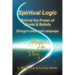 Spiritual Logic Behind the Power of Words & Beliefs: Energy's Universal Language