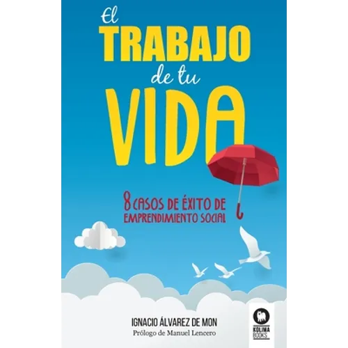 El trabajo de tu vida